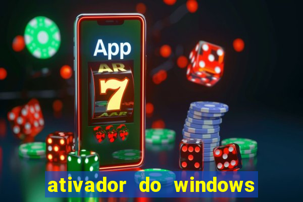 ativador do windows 7 ultimate